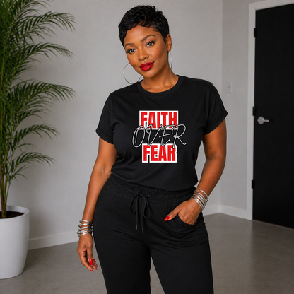 T Shirt- FAITH OVER FEAR